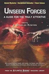 Unseen Forces - A Guide for the Truly Attentive